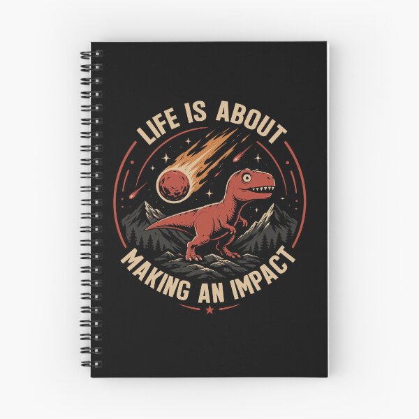 Item preview, Life Is About Making an Impact Dinosaur designed and sold by mraihan.