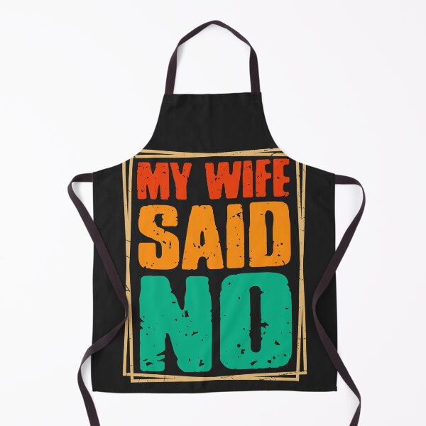 Item preview, Funny My Wife Said No designed and sold by legendaryskins.