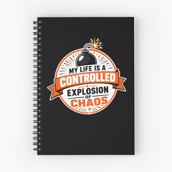Item preview, My life is a controlled explosion of chaos Design designed and sold by FreshPixelArt.