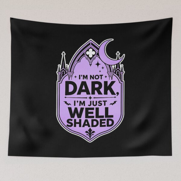 Item preview, I’m not dark, I’m just well shaded Design designed and sold by FreshPixelArt.
