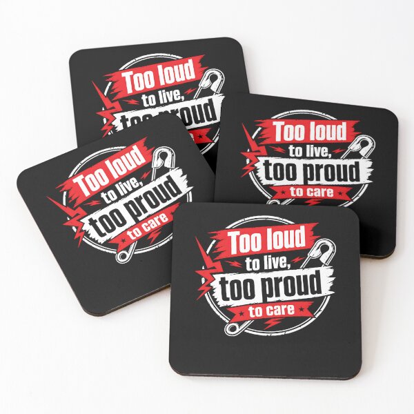 Item preview, Too loud to live, too proud to care Design designed and sold by FreshPixelArt.