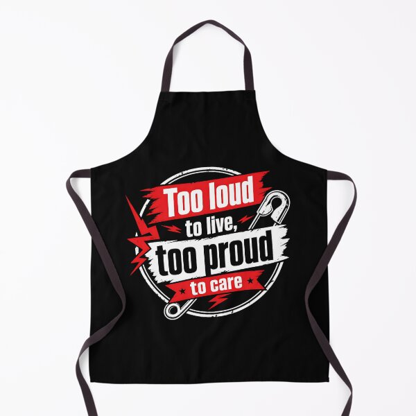 Item preview, Too loud to live, too proud to care Design designed and sold by FreshPixelArt.