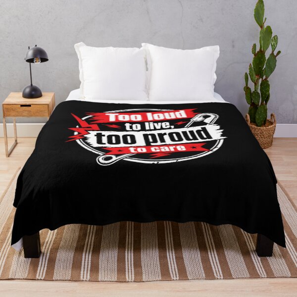 Item preview, Too loud to live, too proud to care Design designed and sold by FreshPixelArt.