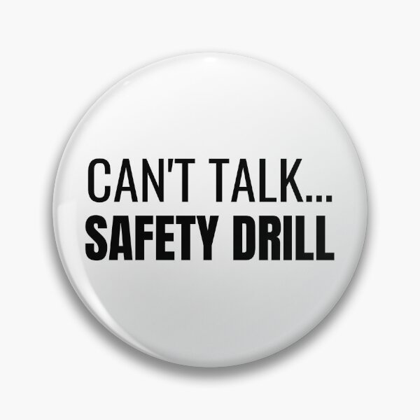 Item preview, Can't Talk... Safety Drill (Black) designed and sold by ShipCrewNation.