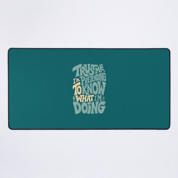 Item preview, Trust Me I'm Pretending To Know What I'm Doing Funny Typography Quote T-Shirt designed and sold by Leeded.