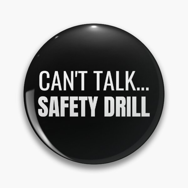 Item preview, Can't Talk... Safety Drill (White) designed and sold by ShipCrewNation.