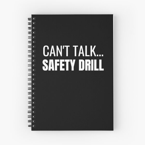 Item preview, Can't Talk... Safety Drill (White) designed and sold by ShipCrewNation.