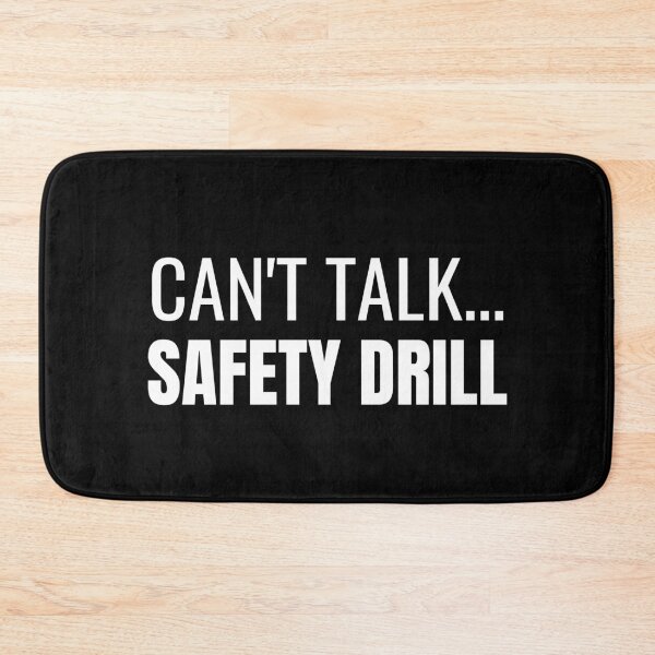 Item preview, Can't Talk... Safety Drill (White) designed and sold by ShipCrewNation.