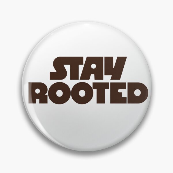 Item preview, Stay Rooted designed and sold by PorchandPine.