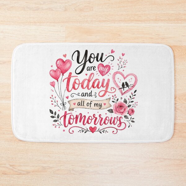 Item preview, You are my today and all of my tomorrows designed and sold by nimmitrends.