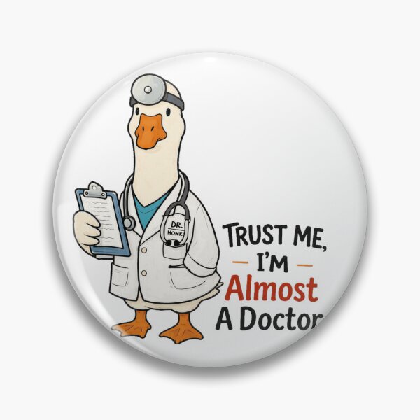 Item preview, Medical Student Trust Me I'm Almost A Doctor designed and sold by devonclemon.