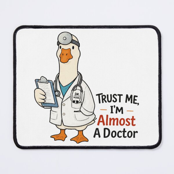 Item preview, Medical Student Trust Me I'm Almost A Doctor designed and sold by devonclemon.