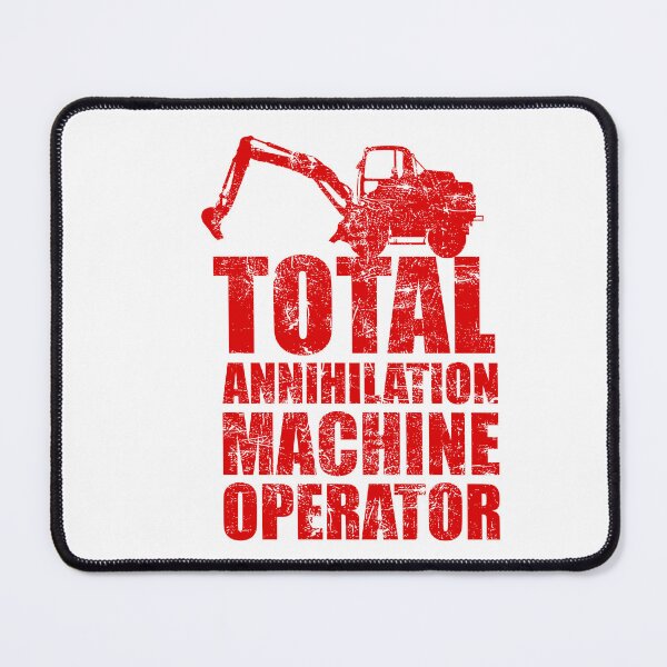 Item preview, Total annihilation machine operator - a gift for an excavator operator designed and sold by chaaval.