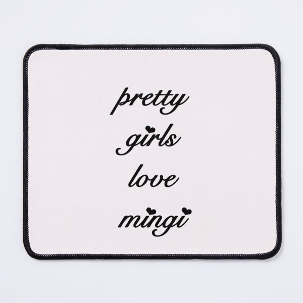 Item preview, Pretty Girls Love Mingi designed and sold by daintymingi.