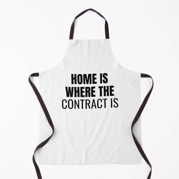 Item preview, Home Is Where The Contract Is (Black) designed and sold by ShipCrewNation.