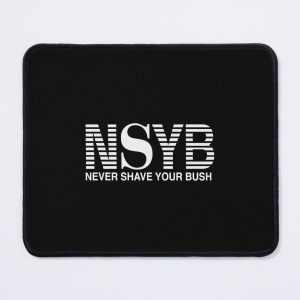 Item preview, Never shave your bush designed and sold by ArtAndDesignA.