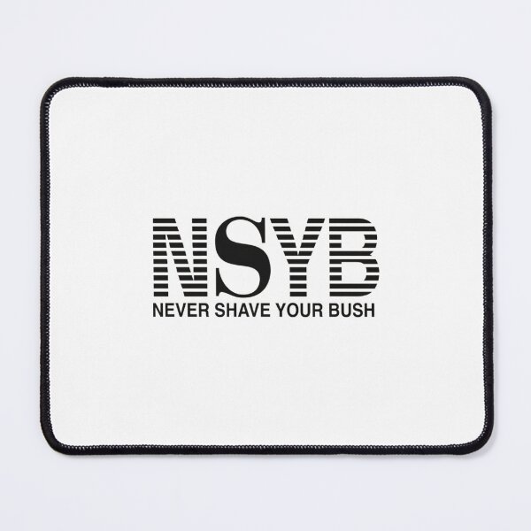 Item preview, Never shave your bush designed and sold by ArtAndDesignA.