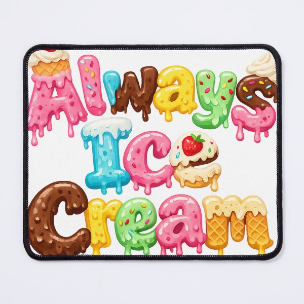 Item preview, Always Ice Cream designed and sold by -ADRIAV-.