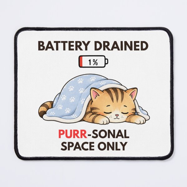 Item preview, Battery Drained | Sleepy Cat Introvert Humor designed and sold by Moochie Studios.