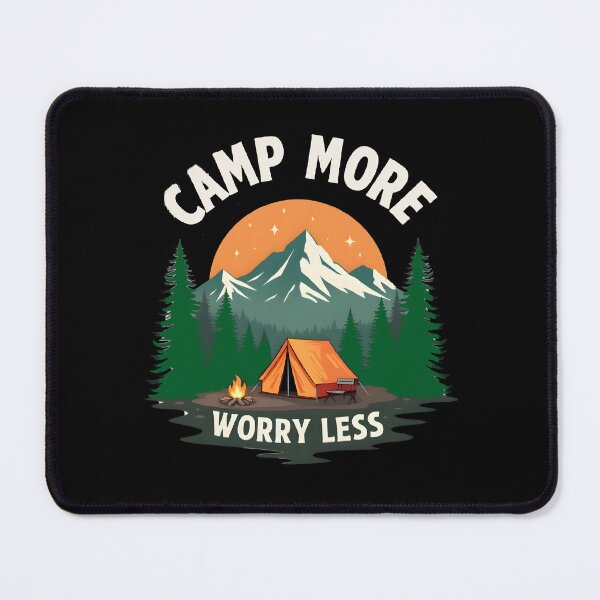Item preview, Camp More, Worry Less designed and sold by SafariCreativeD.