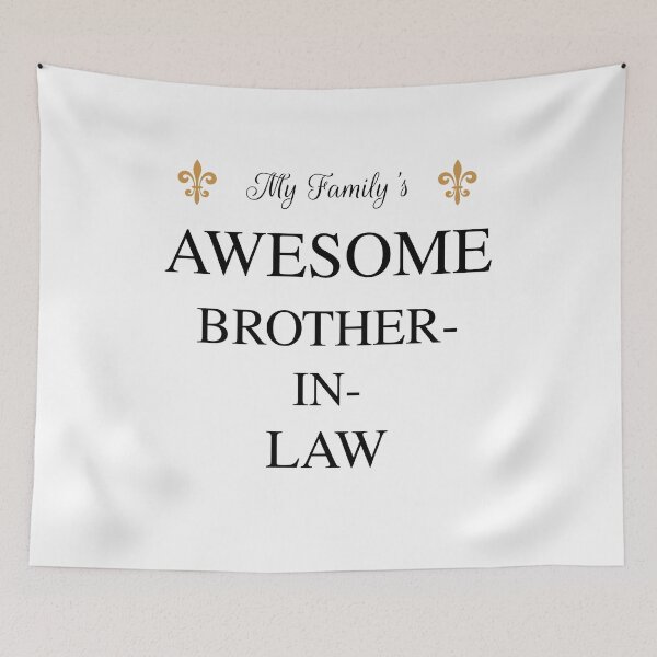 Item preview, My Family's Awesome Brother-In-Law designed and sold by Caris Clothing.