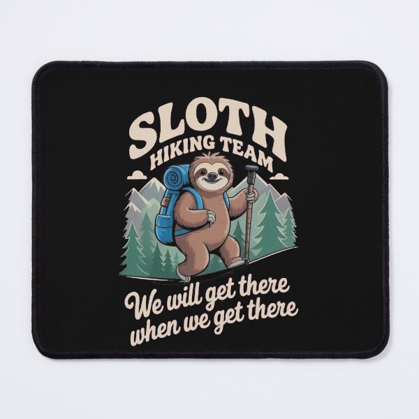 Item preview, Sloth Hiking Team | Funny Hiking Sloth Mountain Adventure designed and sold by Gbriel3.