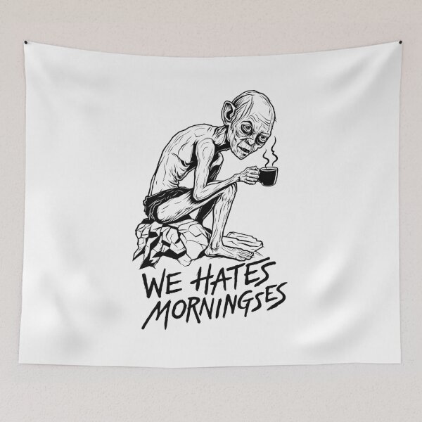 Item preview, We Hates Morningses Funny Coffee Fantasy Creature / We Hates Morningses Funny Coffee Lover Meme designed and sold by Krasnovaovaova.