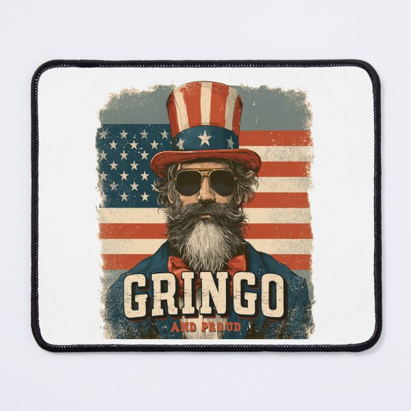 Item preview, Gringo and Proud Funny American Abroad Patriotic Travel Expat Design designed and sold by Ignorant-Artist.