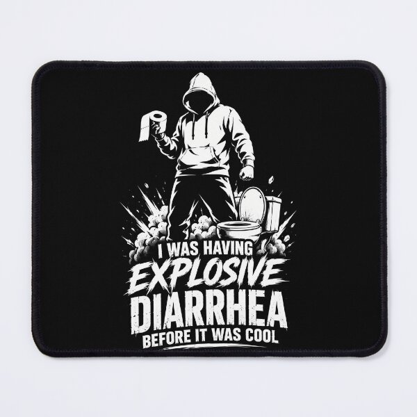 Item preview, I Was Having Explosive Diarrhea Before It Was Cool – Funny Bathroom Humor Quote designed and sold by PosiMCreations.