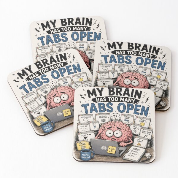Item preview, My Brain Has Too Many Tabs Open designed and sold by SlanPOD.