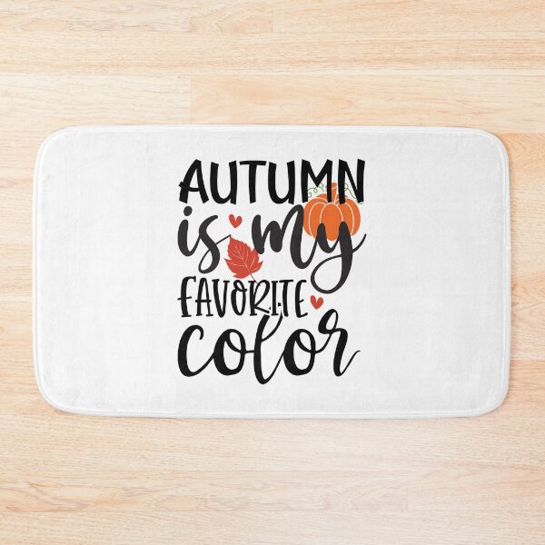 Item preview, Autumn Is My Favorite Color - Cozy Fall Season Quote designed and sold by FuzionRaptor.