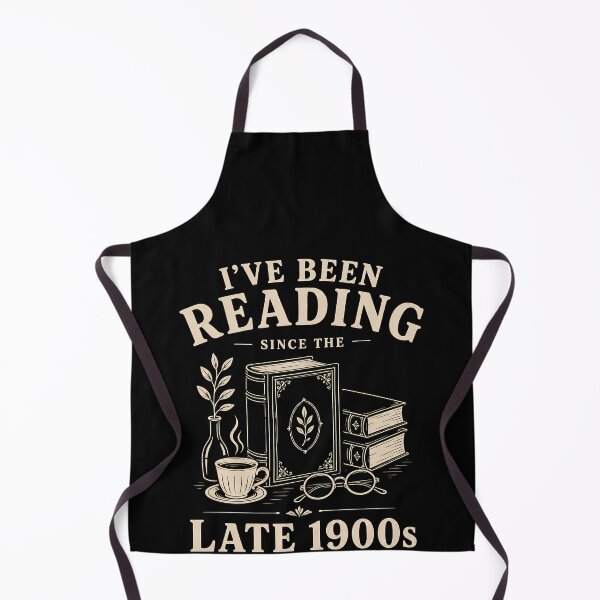 Item preview, I’ve Been Reading Since The Late 1900s – Funny Book Lover Reader Design designed and sold by PosiMCreations.