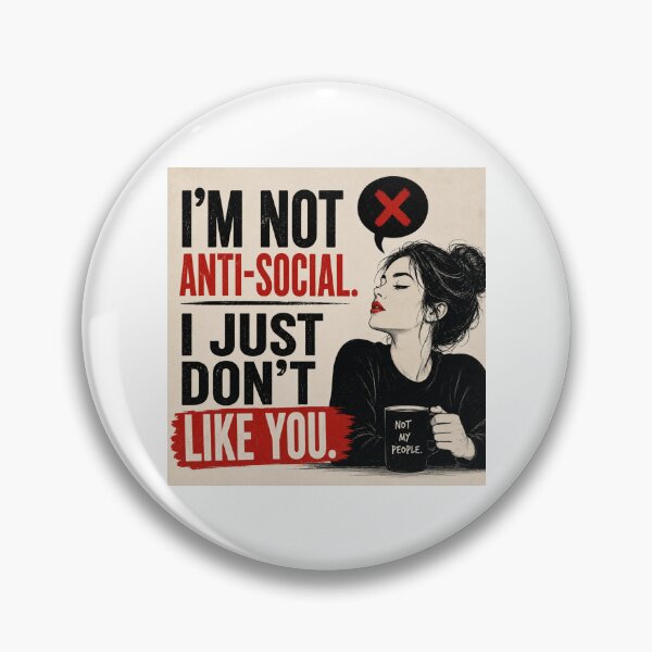 Item preview, I'm Not Anti-Social I Just Don't Like You Line Art Funny Quote designed and sold by Leogasup.