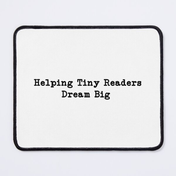 Item preview, Helping Tiny Readers Dream Big, Book Lover Gift,Teacher designed and sold by CloudyPress.