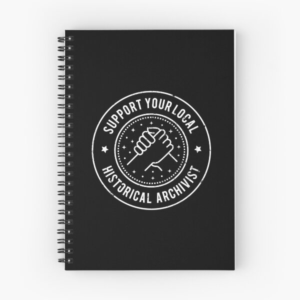 Item preview, Support Your Local Historical Archivist  designed and sold by MaryAller.