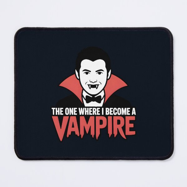 Item preview, The One Where I Become a Vampire – Funny Halloween Vampire Design designed and sold by Jollys-ArtShop.