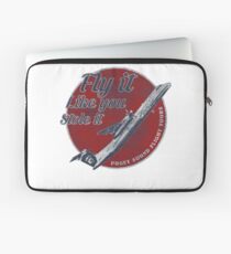 Fly It Like You Stole It Laptop Sleeve