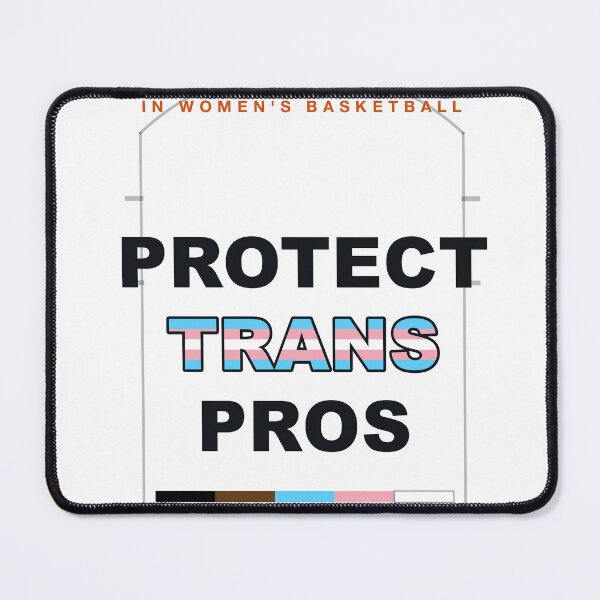 Item preview, Protect Trans Pros — Women's Basketball Trans Pride designed and sold by Every Player. Every Court..