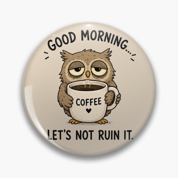 Item preview, Good Morning Let's Not Ruin It designed and sold by MonkiFlipp.