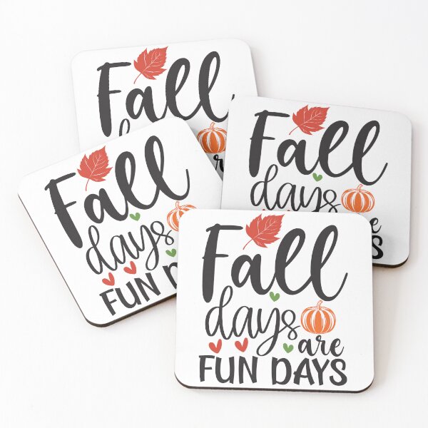 Item preview, Fall Days Are Fun Days - Cozy Autumn Season Quote designed and sold by FuzionRaptor.