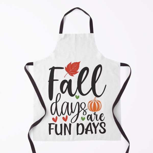 Item preview, Fall Days Are Fun Days - Cozy Autumn Season Quote designed and sold by FuzionRaptor.