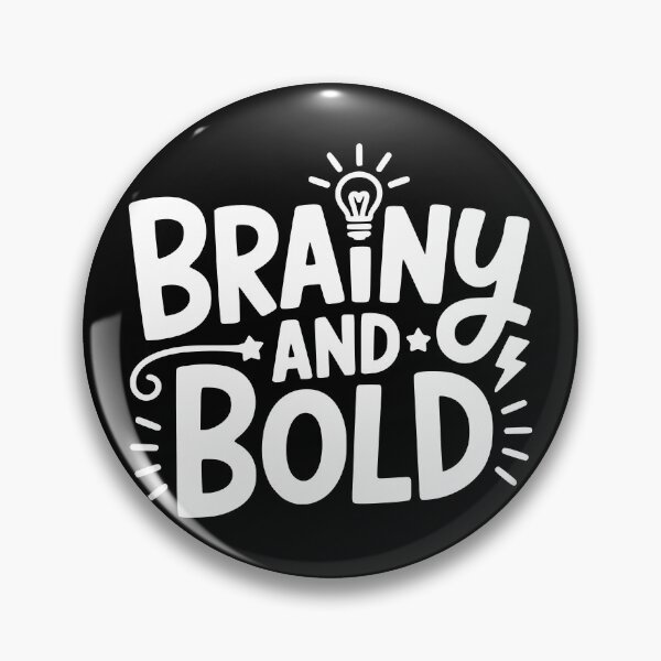 Item preview, Brainy and Bold designed and sold by theartfulaspie.