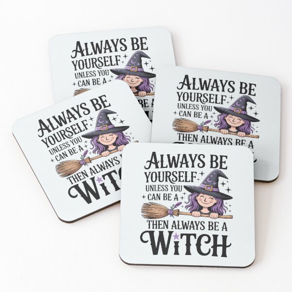 Item preview, Always Be Yourself Unless You Can Be a Witch, Then Always Be a Witch – Funny Halloween Witch Design designed and sold by Jollys-ArtShop.