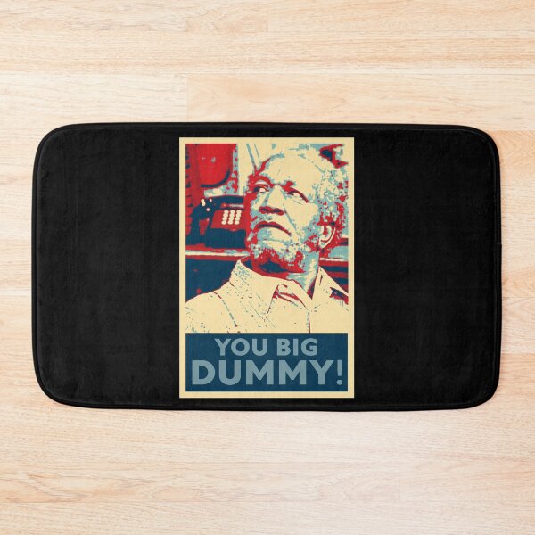 Item preview, You Big Dummy! (Fred Sanford) designed and sold by VerdePlantTees.