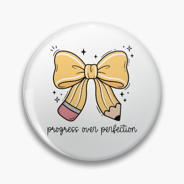 Item preview, Progress Over Perfection Cute Pencil Bow Kindergarten Teacher designed and sold by PalleteCreation.