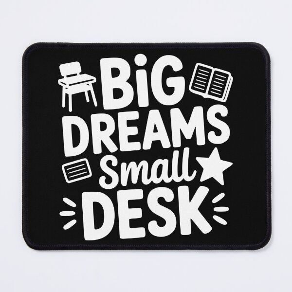 Item preview, Big Dreams Small Desk designed and sold by theartfulaspie.