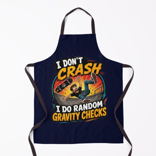 Item preview, I Don't Crash I Do Random Gravity Checks Funny Skateboarding designed and sold by Cree8if.