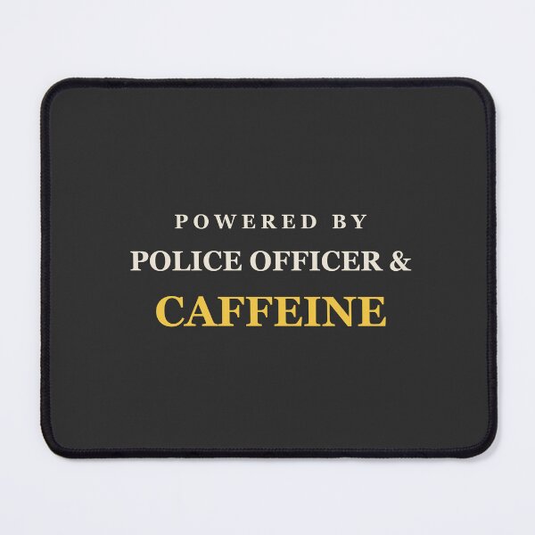 Item preview, Powered By Police Officer & Caffeine - Police Officer designed and sold by RetroThreadWorks.