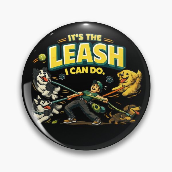 Item preview, It's The Leash I Can Do Funny Dog Walker designed and sold by PunchDrop.