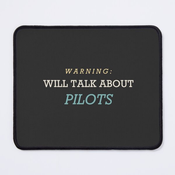 Item preview, Warning: Will Talk About Pilots - Pilot designed and sold by RetroThreadWorks.
